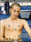 BarrackX69, Young Guns