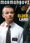 Mormon Boyz, Elder Land Chapters 1 - 5