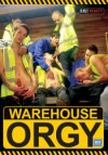 Raw Reality, Warehouse Orgy